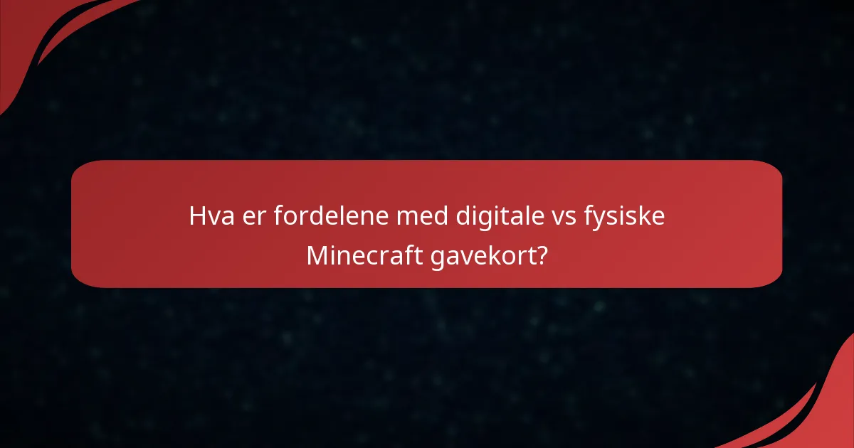 Hvordan fungerer digitale Minecraft gavekort?