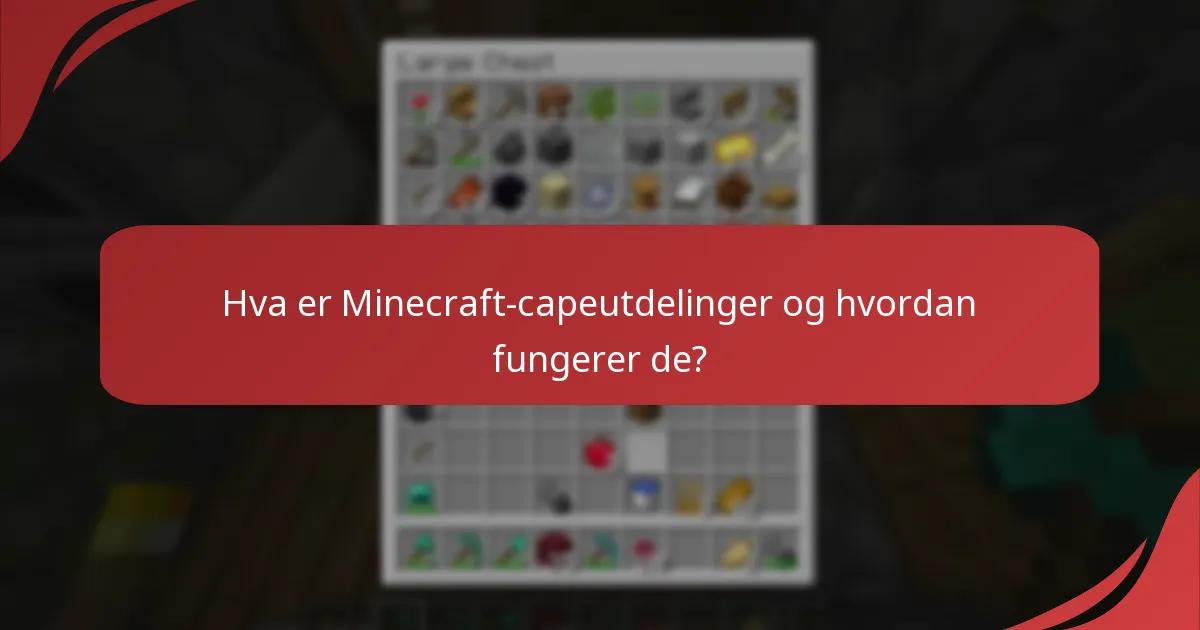 Hvilke vanlige problemer møter spillere med capeutdelinger?