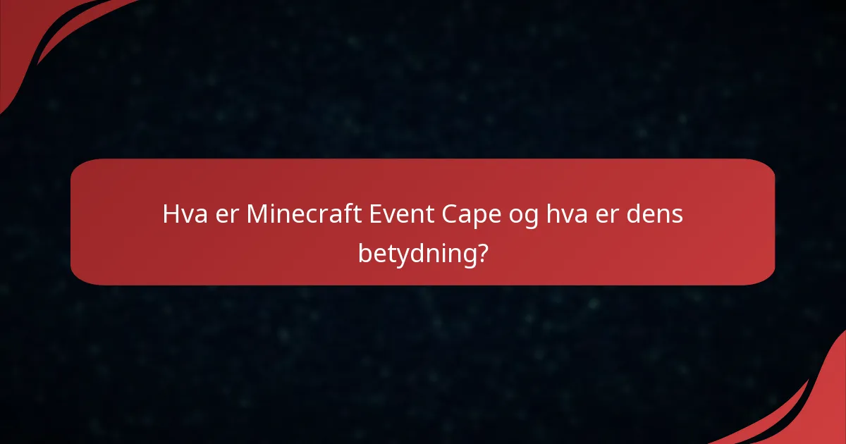 Hvordan kan spillere innløse Minecraft Event Cape?