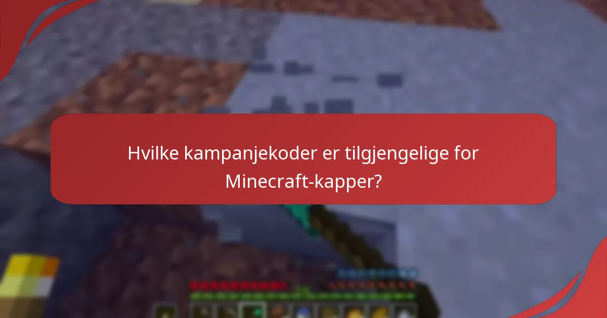 Hvordan maksimere mulighetene for å tjene Minecraft-kapper?