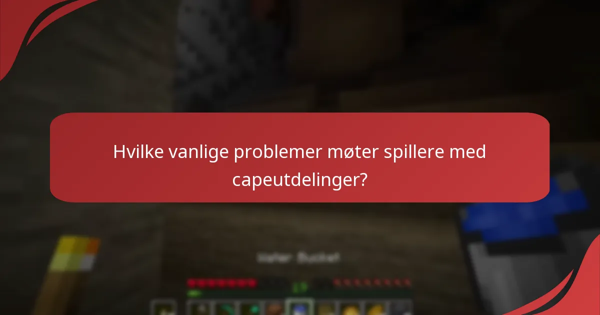 Hvordan kan jeg feilsøke problemer med capeutdelinger?