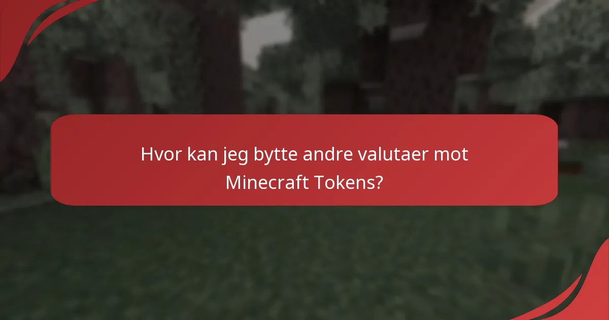 Hva er de beste praksisene for å skaffe Minecraft Tokens?