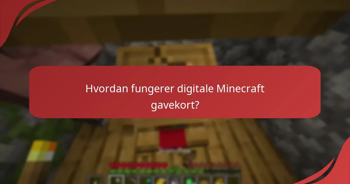 Hva er fordelene med digitale vs fysiske Minecraft gavekort?