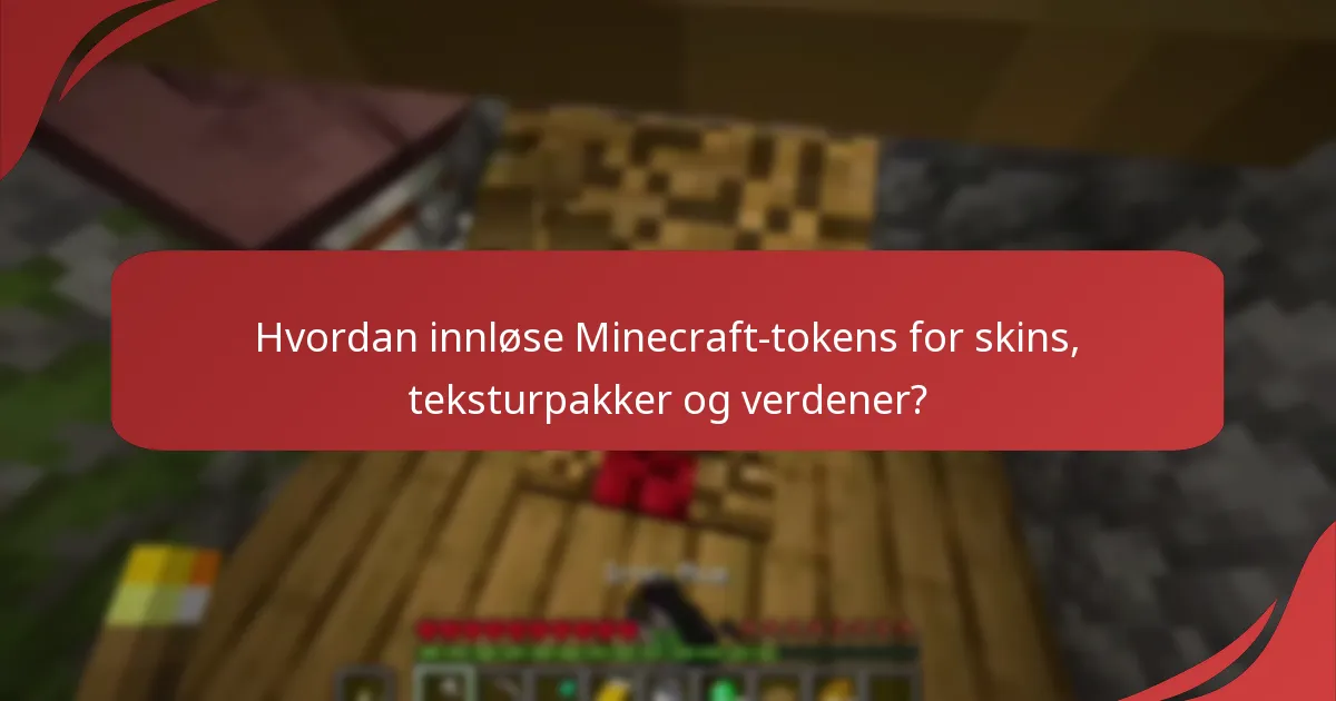 Hvordan kjøpe Minecraft-tokens om nødvendig?