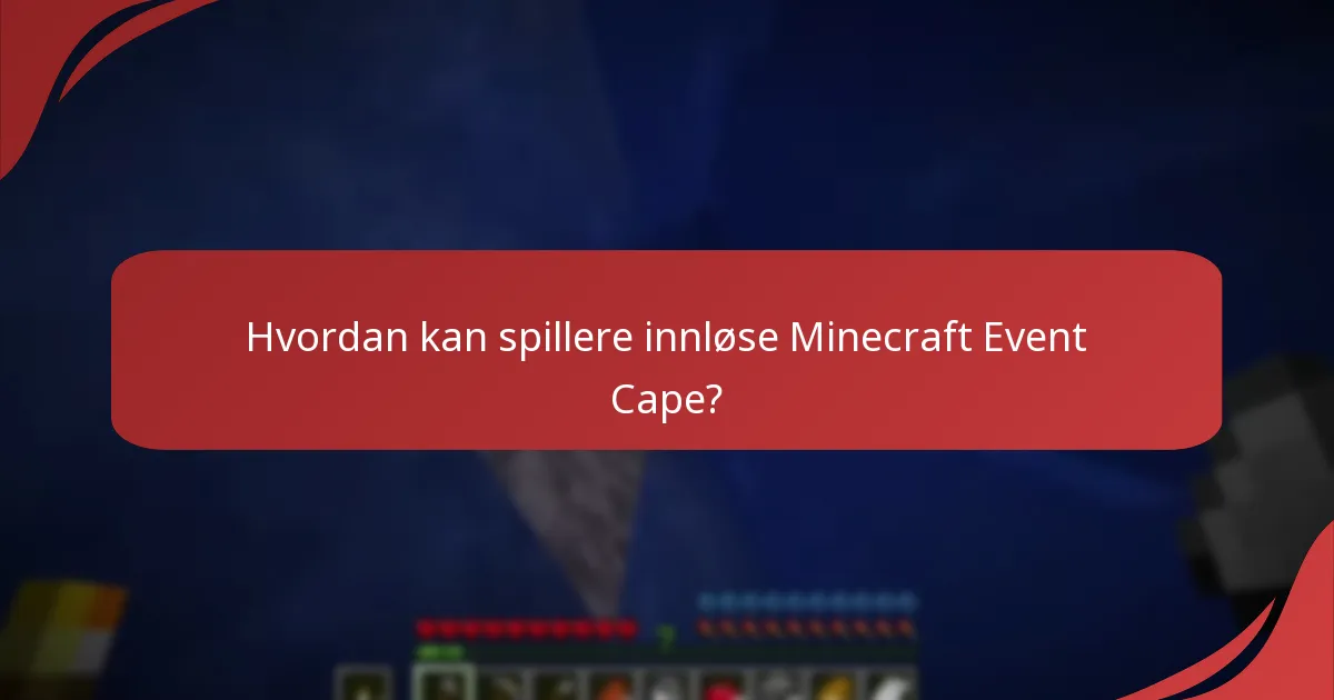 Hvordan sammenlignes Event Cape med andre in-game gjenstander?