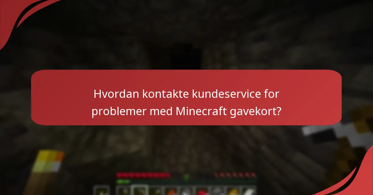 Hva er de vanlige utfordringene med Minecraft gavekort?